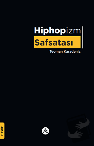 Hiphopizm Safsatası - Teoman Karadeniz - Mahfel Yayıncılık - Fiyatı - 