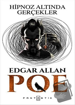 Hipnoz Altında Gerçekler - Edgar Allan Poe - Fantastik Kitap - Fiyatı 