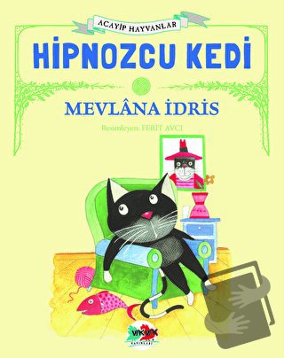 Hipnozcu Kedi - Mevlana İdris - Vak Vak Yayınları - Fiyatı - Yorumları