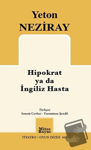 Hipokrat ya da İngiliz Hasta - Yeton Neziray - Mitos Boyut Yayınları -