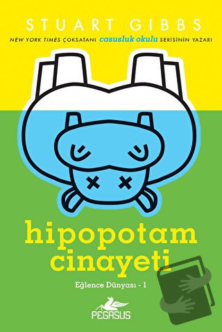 Hipopotam Cinayeti - Stuart Gibbs - Pegasus Çocuk Yayınları - Fiyatı -