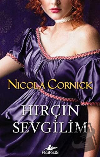 Hırçın Sevgilim - Nicola Cornick - Pegasus Yayınları - Fiyatı - Yoruml