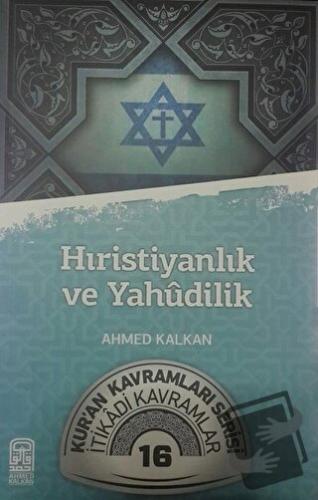 Hıristiyanlık ve Yahudilik - Ahmed Kalkan - Kalemder Yayınları - Fiyat