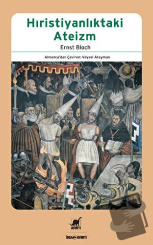 Hıristiyanlıktaki Ateizm - Ernst Bloch - Ayrıntı Yayınları - Fiyatı - 