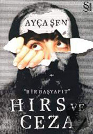 Hırs ve Ceza - Ayça Şen - Everest Yayınları - Fiyatı - Yorumları - Sat