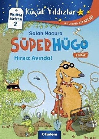 Hırsız Avında! - Süperhügo 3 - Salah Naoura - Tudem Yayınları - Fiyatı