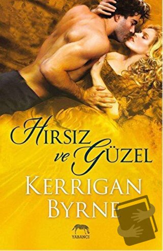 Hırsız ve Güzel - Kerrigan Byrne - Yabancı Yayınları - Fiyatı - Yoruml