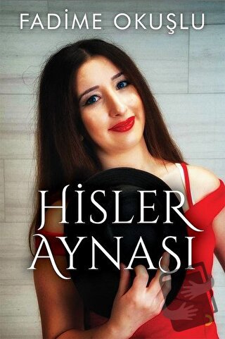 Hisler Aynası - Fadime Okuşlu - Cinius Yayınları - Fiyatı - Yorumları 