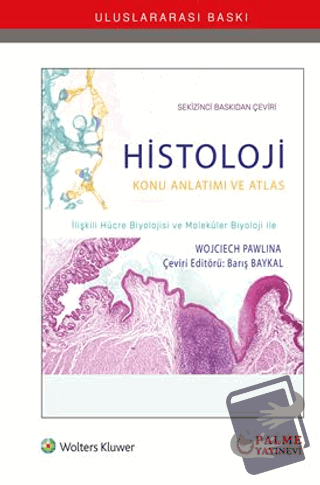 Histoloji - Wojciech Pawlina - Palme Yayıncılık - Fiyatı - Yorumları -