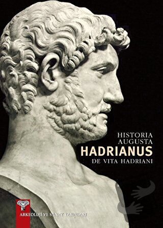 Historia Augusta Hadrianus - David Magie - Arkeoloji ve Sanat Yayınlar