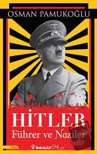 Hitler Führer ve Naziler - Osman Pamukoğlu - İnkılap Kitabevi - Fiyatı