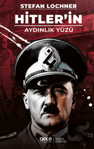 Hitler’in Aydınlık Yüzü - Stefan Lochner - Gece Kitaplığı - Fiyatı - Y