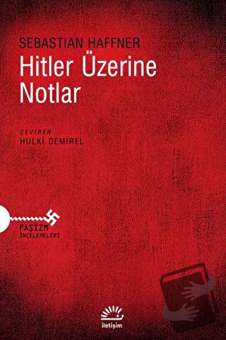 Hitler Üzerine Notlar - Sebastian Haffner - İletişim Yayınevi - Fiyatı