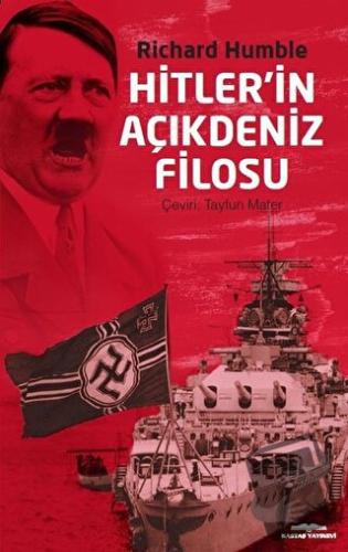 Hitlerin Açıkdeniz Filosu - Richard Humble - Kastaş Yayınları - Fiyatı