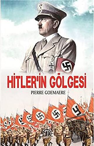 Hitler'in Gölgesi - Pierre Goemaere - Yason Yayıncılık - Fiyatı - Yoru