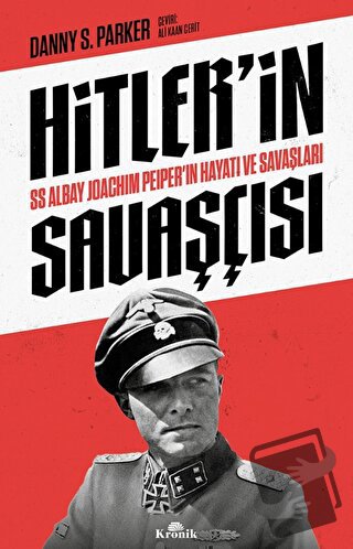 Hitler'in Savaşçısı - Danny S. Parker - Kronik Kitap - Fiyatı - Yoruml