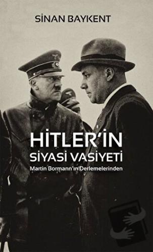 Hitler'in Siyasi Vasiyeti - Sinan Baykent - Cinius Yayınları - Fiyatı 