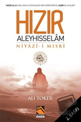 Hızır Aleyhisselam Niyazi-i Mısri - Ali Toker - Buhara Yayınları - Fiy