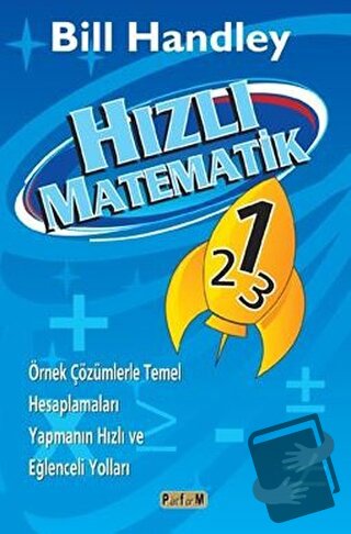 Hızlı Matematik - Bill Handley - Platform Yayınları - Fiyatı - Yorumla