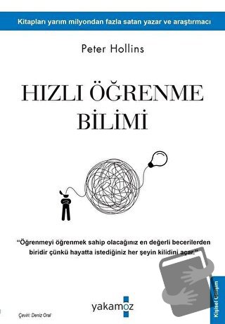 Hızlı Öğrenme Bilimi - Peter Hollins - Yakamoz Yayınevi - Fiyatı - Yor