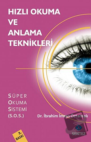 Hızlı Okuma ve Anlama Teknikleri - İbrahim İmran Öztahtalı - Sentez Ya