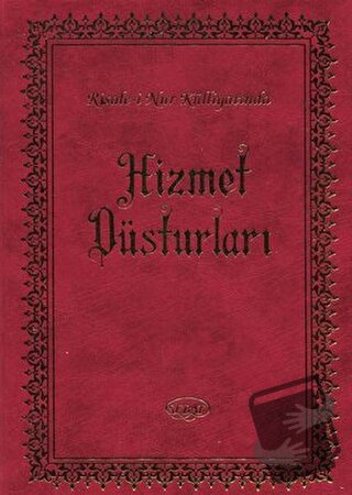 Hizmet Düsturları (Ciltli) - Ahmet Koçoğlu - Sebat Yayınları - Fiyatı 