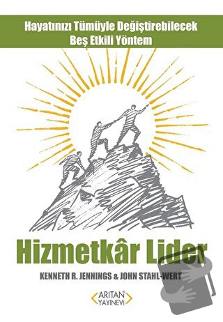 Hizmetkar Lider - John Stahl-Wert - Arıtan Yayınevi - Fiyatı - Yorumla