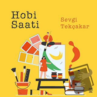 Hobi Saati - Sevgi Tekçakar - Luna Yayınları - Fiyatı - Yorumları - Sa