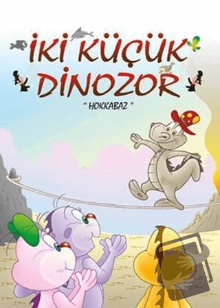 Hokkabaz - İki Küçük Dinozor - Ercan Dinçer - Mor Elma Yayıncılık - Fi