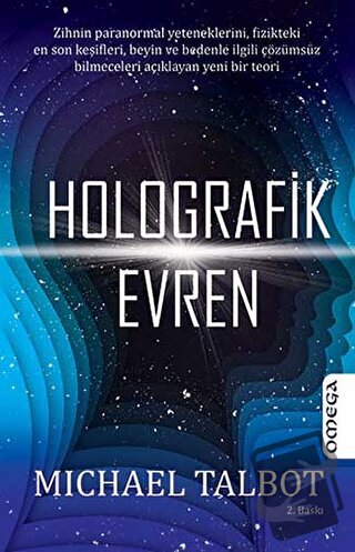 Holografik Evren - Michael Talbot - Omega - Fiyatı - Yorumları - Satın