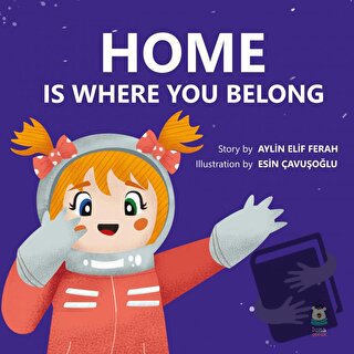 Home Is Where You Belong - Aylin Elif Ferah - Luna Yayınları - Fiyatı 