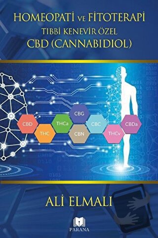 Homeopati ve Fitoterapi Tıbbi Kenevir Özel CBD (Cannabidiol) (Ciltli) 