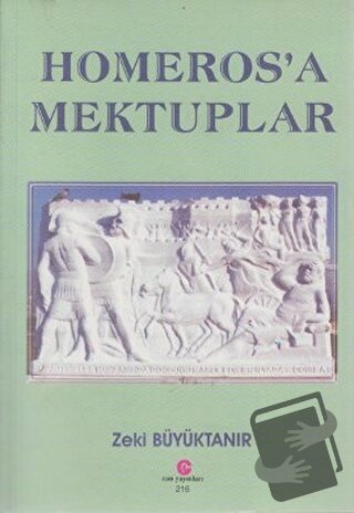 Homeros’a Mektuplar - Zeki Büyüktanır - Can Yayınları (Ali Adil Atalay