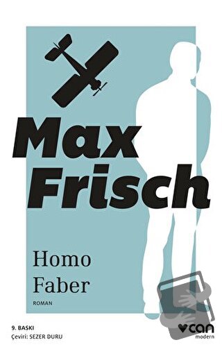 Homo Faber - Max Frisch - Can Yayınları - Fiyatı - Yorumları - Satın A