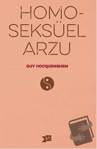 Homoseksüel Arzu - Guy Hocquenghem - Altıkırkbeş Yayınları - Fiyatı - 