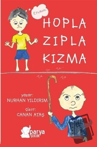 Hopla Zıpla Kızma - Nurhan Yıldırım - Parya Kitap - Fiyatı - Yorumları