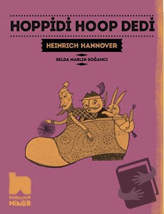 Hoppidi Hoop Dedi - Heinrich Hannover - Habitus Kitap - Fiyatı - Yorum