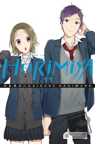 Horimiya Horisan ile Miyamurakun 11. Cilt - Hero - Akıl Çelen Kitaplar