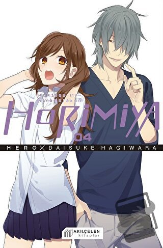 Horimiya - Horisan ile Miyamurakun 4. Cilt - Hero - Akıl Çelen Kitapla