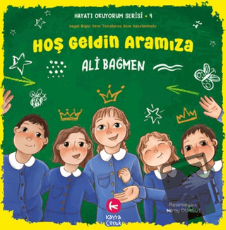 Hoş Geldin Aramıza - Ali Bağmen - Kayra Çocuk - Fiyatı - Yorumları - S