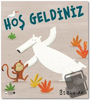 Hoş Geldiniz - Barroux - Redhouse Kidz Yayınları - Fiyatı - Yorumları 