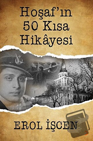 Hoşaf’ın 50 Kısa Hikayesi - Erol İşcen - Cinius Yayınları - Fiyatı - Y