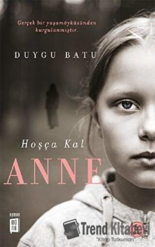 Hoşça Kal Anne - Duygu Batu - Mona Kitap - Fiyatı - Yorumları - Satın 