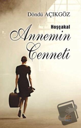 Hoşçakal Annemin Cenneti - Döndü Açıkgöz - Tunç Yayıncılık - Fiyatı - 