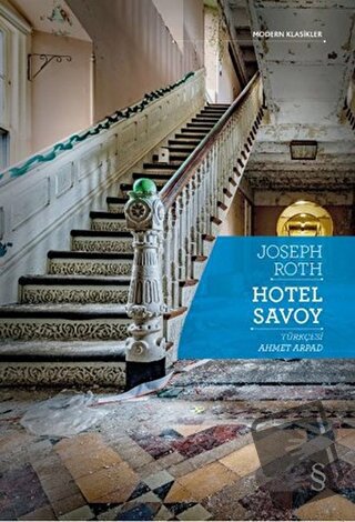 Hotel Savoy - Joseph Roth - Everest Yayınları - Fiyatı - Yorumları - S