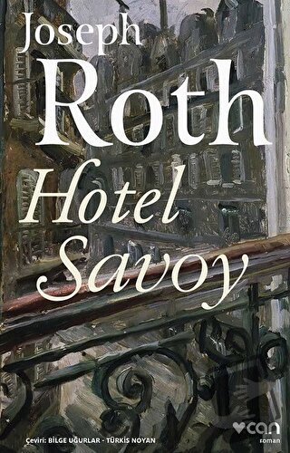 Hotel Savoy - Joseph Roth - Can Yayınları - Fiyatı - Yorumları - Satın