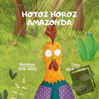 Hotoz Horoz Amazon'da - Hilal Kaya - Düş Kurguları Çocuk - Fiyatı - Yo