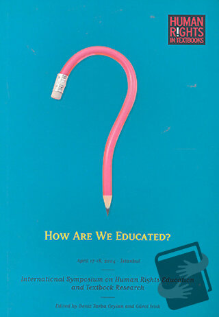 How Are We Educated? - Kolektif - Tarih Vakfı Yurt Yayınları - Fiyatı 