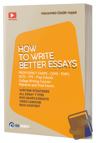 How To Write Better Essays - Muhammed Özgür Yaşar - NSN Yayınevi - Fiy