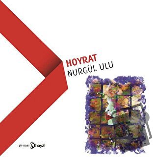 Hoyrat - Nurgül Ulu - Hayal Yayınları - Fiyatı - Yorumları - Satın Al